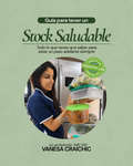 GUÍA DE STOCK SALUDABLE - "CHAU AL QUÉ COMEMOS HOY" - EBOOK